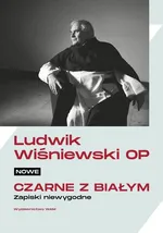 Nowe czarne z białym - Ludwik Wiśniewski