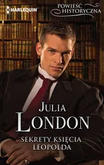Sekrety księcia Leopolda - Julia London