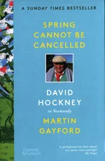 Spring Cannot be Cancelled - Martin Gayford
