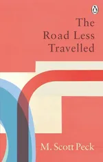 The Road Less Travelled - Peck M. Scott