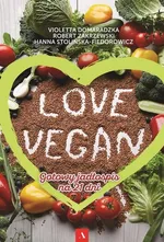 Love vegan - Violetta Domaradzka