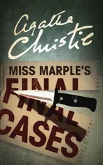Miss Marple's Final Cases - Agatha Christie