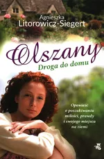 Olszany Droga do domu - Agnieszka Litorowicz-Siegert