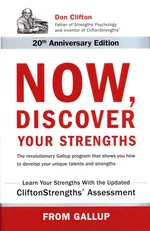 Now, Discover Your Strengths - Don Clifton