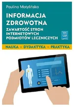 Informacja zdrowotna - Paulina Motylińska