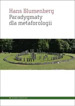 Paradygmaty dla metaforologii - Hans Blumenberg