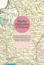 Między Opinogórą a Wilnem - Krzysztof Andruczyk