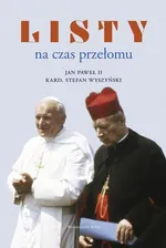 Listy na czas przełomu - Jan Paweł II
