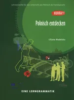 Polnisch Entdecken Eine Lerngrammatik - Liliana Madelska