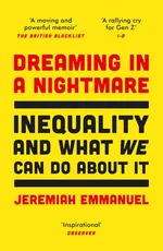 Dreaming in a Nightmare - Jeremiah Emmanuel
