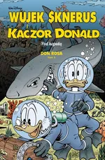 Wujek Sknerus i Kaczor Donald Tom 3 Pod kopułą - Don Rosa