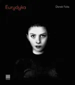 Eurydyka - Darek Foks