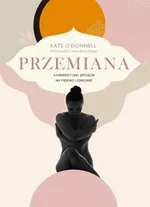 Przemiana - Kate O'Donnell