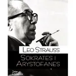 Sokrates i Arystofanes - Leo Strauss