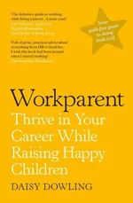 Workparent - Daisy Dowling