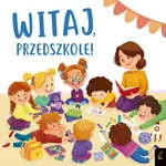 Witaj przedszkole - Patrycja Wojtkowiak-Skóra