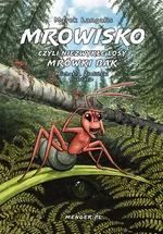 Mrowisko czyli niezwykłe losy mrówki Bak - Marek Łangalis