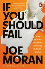 If You Should Fail - Joe Moran