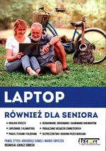 Laptop również dla seniora - Arkadiusz Gaweł