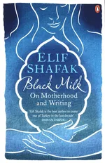 Black Milk - Elif Shafak