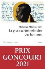 Plus secrete memoire des hommes - Sarr Mohamed Mbougar