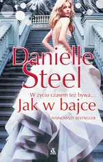 Jak w bajce - Danielle Steel