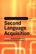 The Cambridge Handbook of Second Language Acquisition - Julia Herschensohn