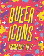 Queer Icons from Gay to Z - Patrick Boyle