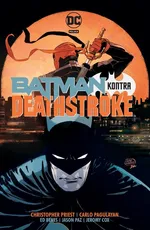 Batman kontra Deathstroke - Christopher Priest