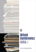 Varia Tom 3 List do ferdydurkistów - Witold Gombrowicz
