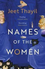 Names of the Women - Jeet Thayil