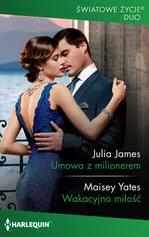 Umowa z milionerem - Julia James; Maisey Yates