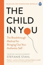 The Child In You - Stefanie Stahl