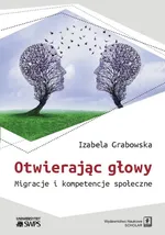 Otwierając głowy - Izabela Grabowska