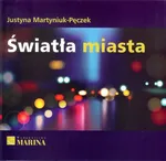 Światła miasta - Justyna Martyniuk-Pęczek