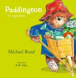 Paddington w ogrodzie - Michael Bond