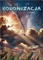 Kolonizacja Tom 2 W opałach - Vincenzo Cucca