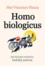 Homo Biologicus - Pier-Vincenzo Piazza