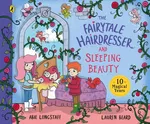 The Fairytale Hairdresser and Sleeping Beauty - Abie Longstaff