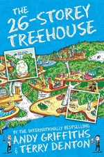The 26-Storey Treehouse - Andy Griffiths