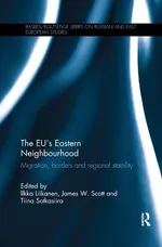 The EU's Eastern Neighbourhood Migration, Borders and Regional Stability
