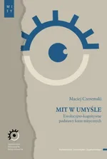 Mit w umyśle - Maciej Czeremski