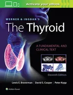 Werner & Ingbar's The Thyroid Eleventh edition - Braverman Lewis E.