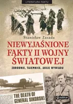 Niewyjaśnione fakty II wojny światowej - Stanisław Zasada