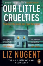Our Little Cruelties - Liz Nugent