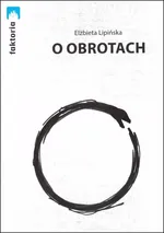 O obrotach - Elżbieta Lipińska