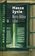 Nasze życie - Marie-Helene Lafon
