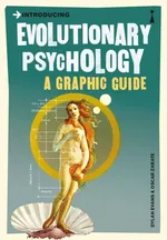 Introducing Evolutionary Psychology a graphic guide - Dylan Evans