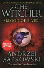 Blood of Elves: Witcher 1 - Andrzej Sapkowski