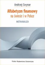 Alfabetyzm finansowy na świecie i w Polsce - Cwynar Andrzej